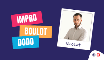 Impro Boulot Dodo Vincent